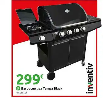 Mr Bricolage Barbecue Gaz Tampa Black Inventiv offre