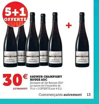 Super U Saumur Champigny Rouge Aoc Domaine De Var Rainsse offre