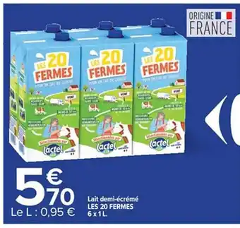 Carrefour Lait demi-écrémé les 20 fermes offre