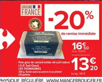 Carrefour Foie Gras de Canard Entier Mi-Cuit Nature I.G.P Sud-Ouest offre