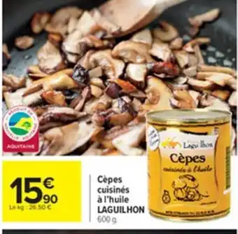 Carrefour Cèpes cuisinés à l'Hule Laguilhon offre