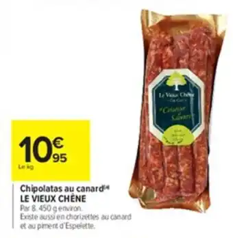 Carrefour Chipolatas Au Canard Le Vieux Chene offre