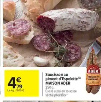 Carrefour Saucisson au Piment d'Espelette Maison Ader offre