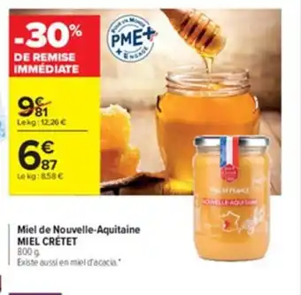 Carrefour Miel de Nouvelle-Aquitaine Miel Cretet offre