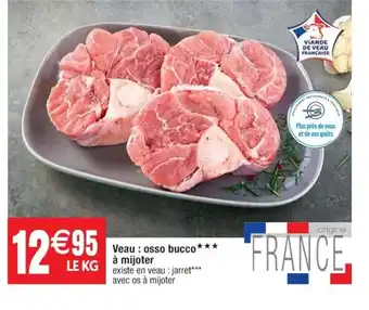 Cora x Carrefour Veau Osso Bucco a Mijoter offre