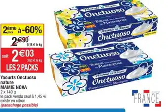 Cora x Carrefour Yaourts Onctuoso Nature Mamie Nova offre