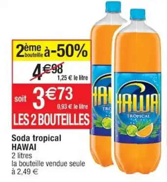 Cora x Carrefour Soda Tropical Hawai offre