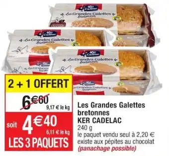 Cora x Carrefour Les Grandes Galettes Bretonnes Ker Cadelac offre