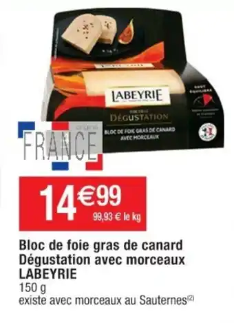 Cora x Carrefour Bloc De Foie Gras De Canard Degustation Avec Morceaux Labeyrie offre