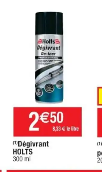 Degivrant Holts