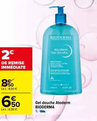 Carrefour maPara parapharmacie Gel douche atoderm BIODERMA offre
