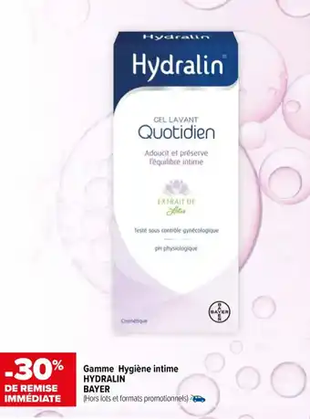 Carrefour maPara parapharmacie Gamme hygiène intime HYDRALIN BAYER offre