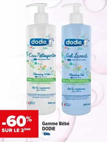 Carrefour maPara parapharmacie Gamme bébé DODIE offre
