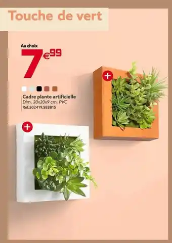Gifi Cadre plante artificielle offre