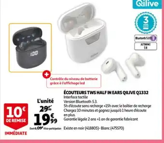 Auchan Direct Ecouteurs TWS Half In Ears Qilive Q1332 offre
