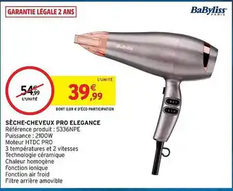 Intermarché Hyper Sèche-cheveux pro élégance babyliss paris offre