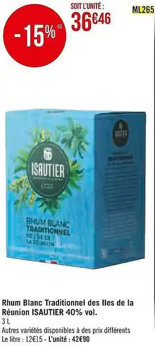 Casino Supermarchés Rhum blanc traditionnel des îles de la réunion isautier 40% vol. offre