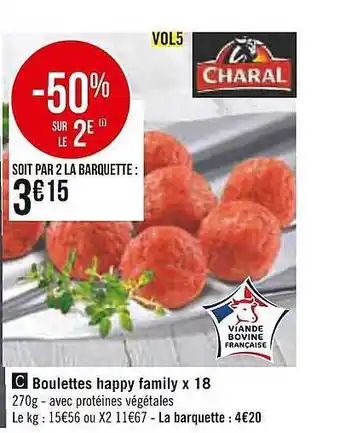 Casino Supermarchés Boulettes happy family x18 charal offre