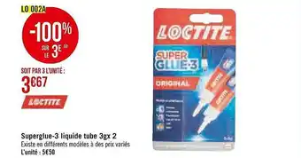 Casino Supermarchés Superglue-3 liquide tube 3gx 2 loctite offre