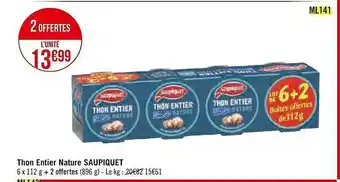 Casino Supermarchés Thon entier nature saupiquet offre
