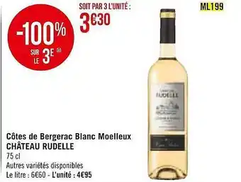 Casino Supermarchés Côtes de bergerac blanc moelleux château rudelle offre