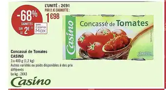Casino Supermarchés Concassé de tomates casino offre
