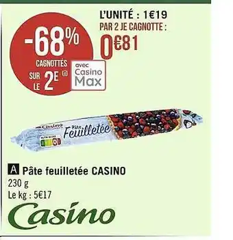 Casino Supermarchés Pâte feuilletée casino offre