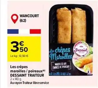Carrefour Les crêpes maroilles - poireaux dessaint traiteur offre