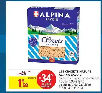 Intermarché Express Les crozets nature alpina savoie offre