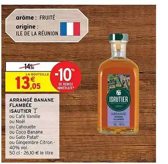 Intermarché Express Arrangé banane flambée isautier offre