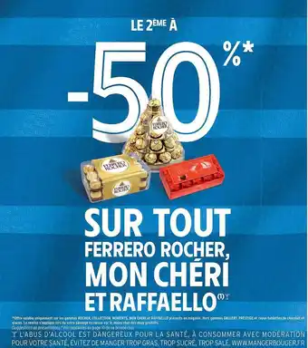 Intermarché Express Ferrero rocher, mon chéri et raffaello offre