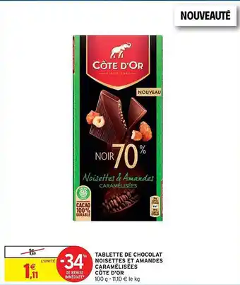 Intermarché Hyper Tablette de chocolat noisettes et amandes caramélisées côte d'or offre