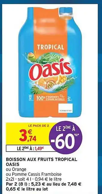 Intermarché Hyper Boisson aux fruits tropical oasis offre
