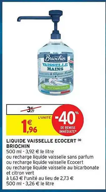 Intermarché Hyper Liquide vaisselle ecocert briochin offre