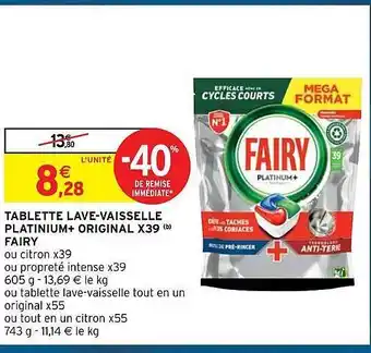 Intermarché Hyper Tablette lave-vaisselle platinium+ original x39 fairy offre