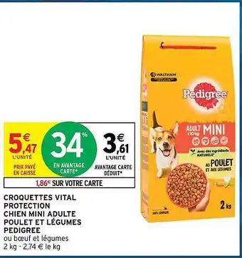 Intermarché Hyper Croquettes vital protection chien mini adulte poulet et légumes pedigree offre