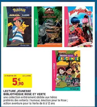 Intermarché Hyper Lecture jeunesse bibliothèque rose et verte offre