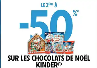 Intermarché Hyper Les chocolats de noël kinder offre