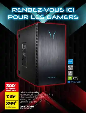 Carrefour Unité centrale gaming medion offre
