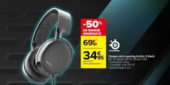 Carrefour Casque micro gaming arctics 3 black steelseries offre