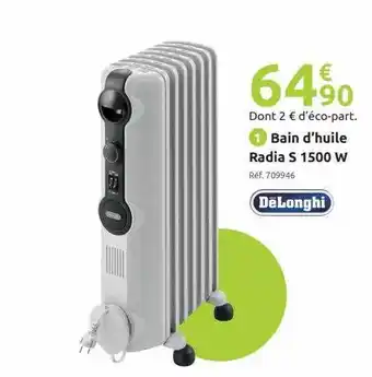 Mr Bricolage Bain d'huile radia s 1500w dëlonghi offre
