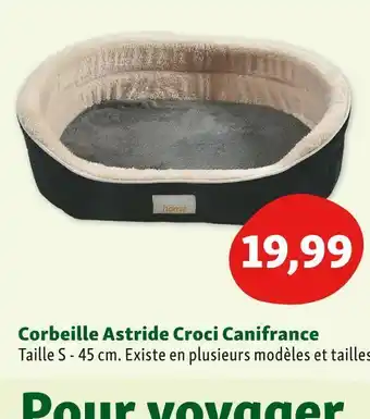 Maxi Zoo Corbeille astride croci canifrance offre