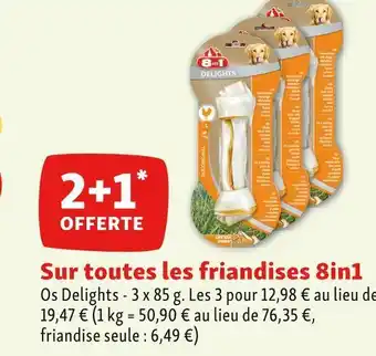 2+1 offerte sur toutes les friandises 8in1