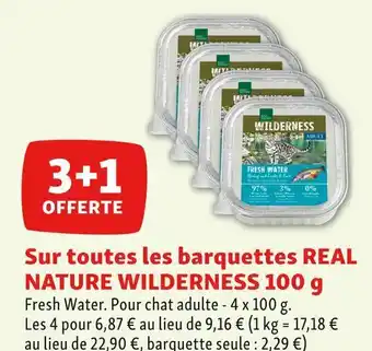 Maxi Zoo Real nature wilderness sur toutes les barquettes real nature wilderness 100 g offre