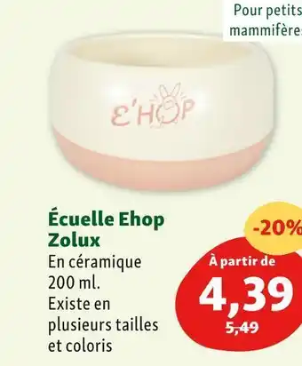 Maxi Zoo Zolux écuelle ehop offre