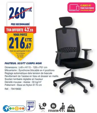 Bureau Vallée Fauteuil scott corps noir offre