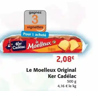 Colruyt Le moelleux original ker cadélac offre