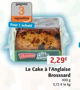 Colruyt Le cake à l'anglaise brossard offre