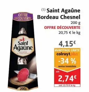 Colruyt Saint agaune bordeau chesnel offre