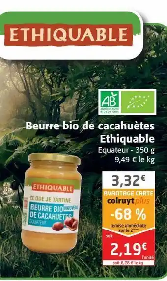 Colruyt Beurre bio de cacahuètes ethiquable offre
